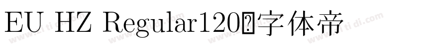 EU HZ Regular120字体转换